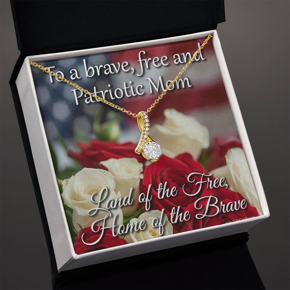 Patriotic Mothers Day Gift for Mom, Land of the Free Home of the Brave Necklace Gift