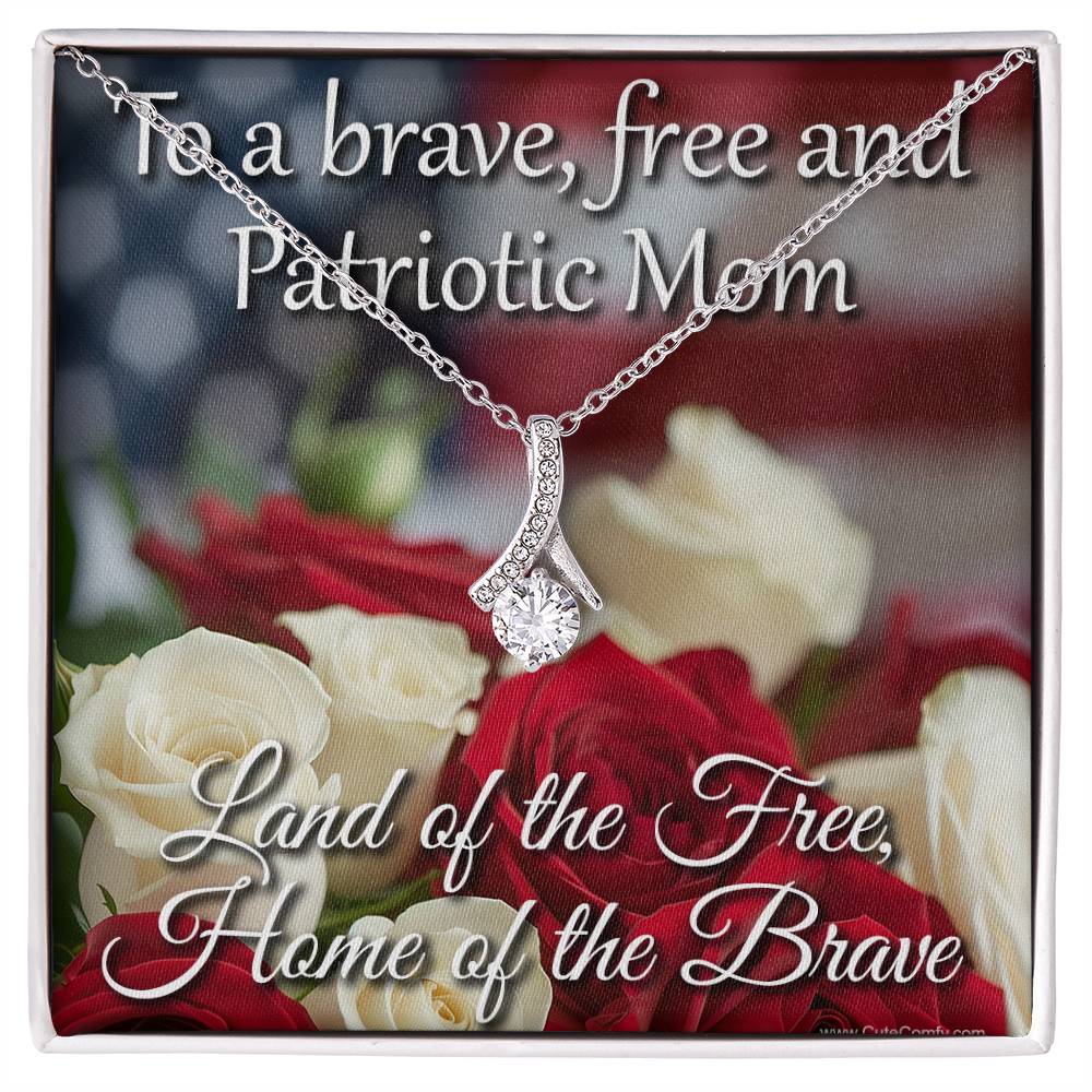 Patriotic Mothers Day Gift for Mom, Land of the Free Home of the Brave Necklace Gift