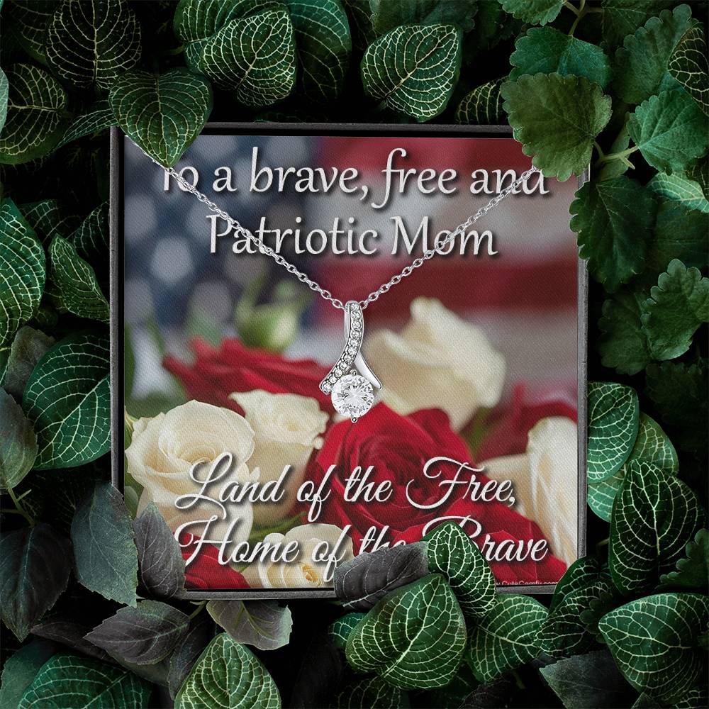 Patriotic Mothers Day Gift for Mom, Land of the Free Home of the Brave Necklace Gift