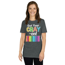 Load image into Gallery viewer, Get your Cray On Rainbow Crazy Crayon Art Teacher T-Shirt