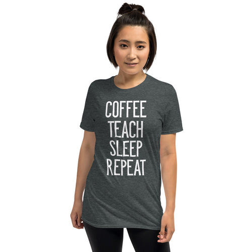 Coffee Teach Sleep Repeat Funny Teacher T-Shirt
