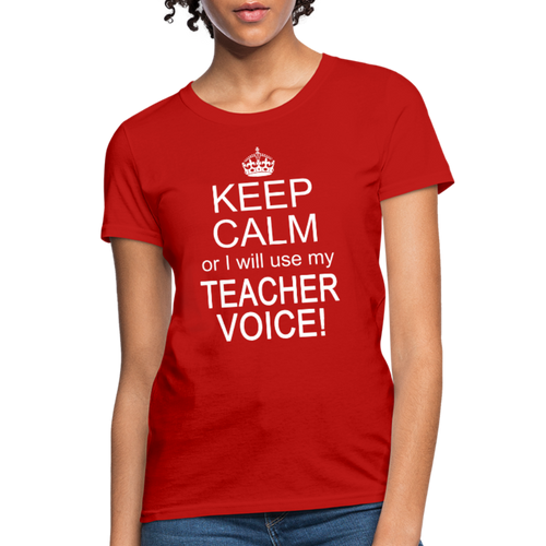 Keep Calm Teacher Voice Funny Appreciation Gift Idea T-Shirt - red