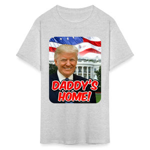 Daddys Home President Donald Trump Inauguration T-Shirt - heather gray