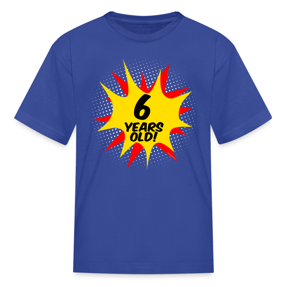 Kids Comic Superhero 6 Years Old Boys Birthday T-Shirt - royal blue