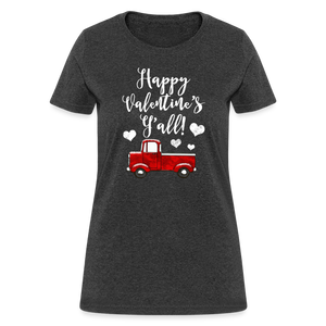 Happy Valentines Day Yall Country Southern Womens Tshirt - heather black