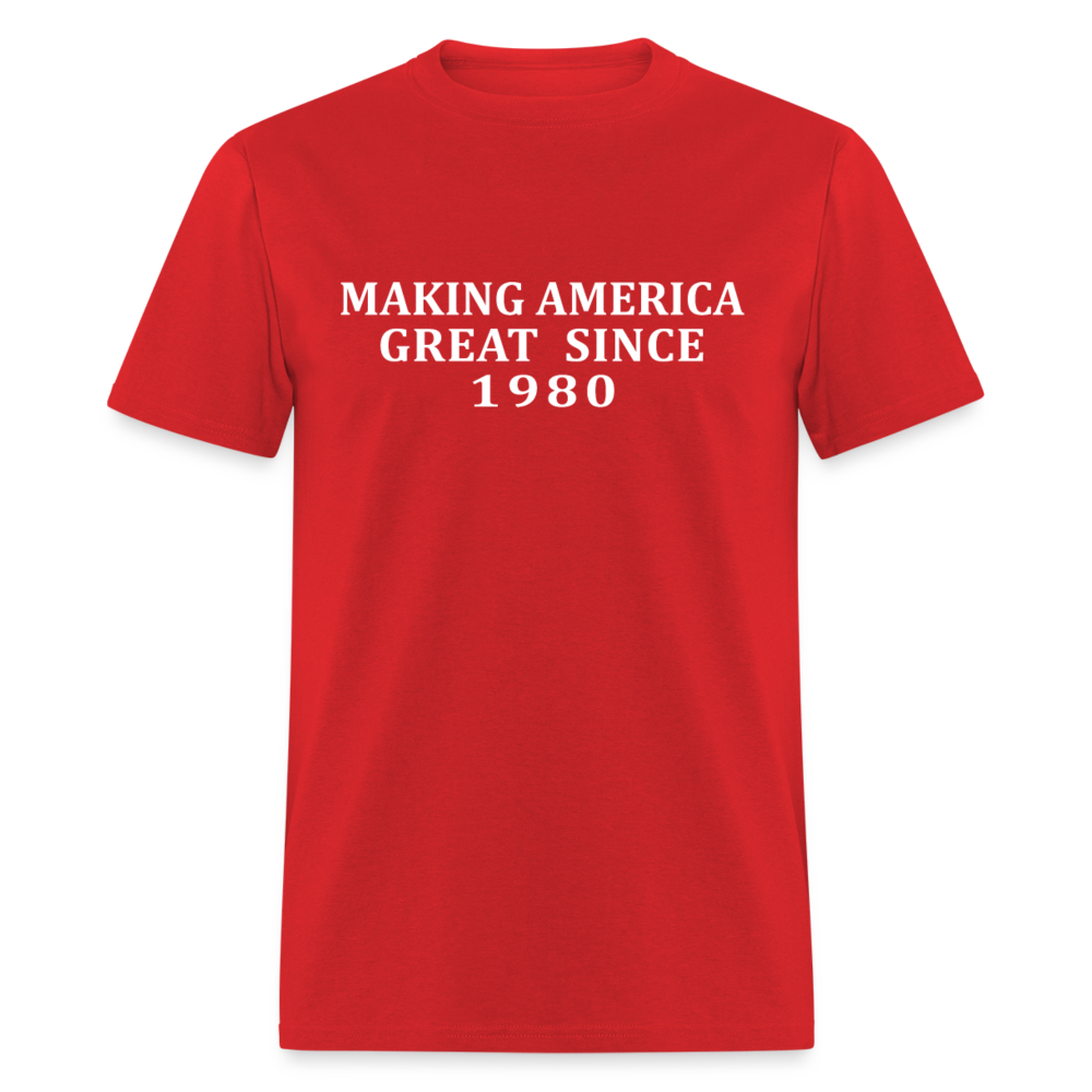 Birthday Making America Great since 1980 T-Shirt - red