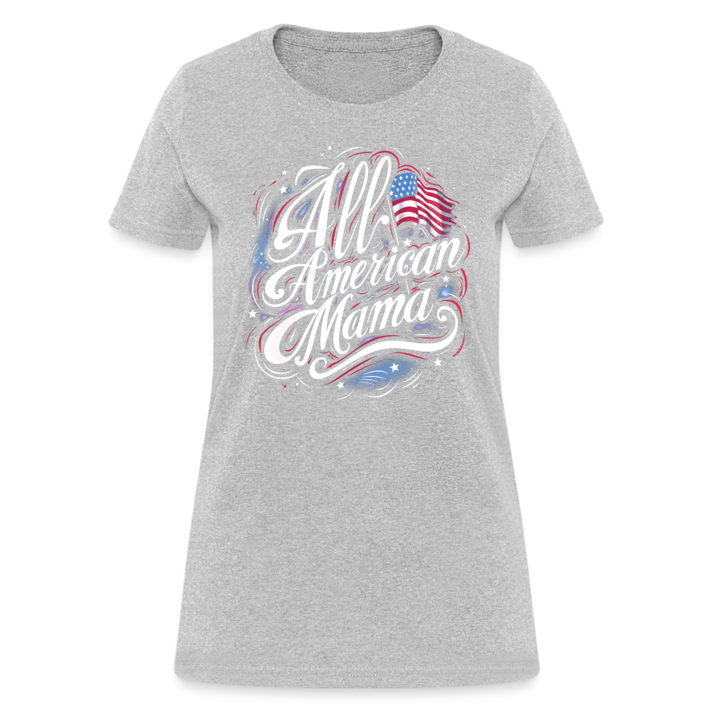 All-American Mama Patriotic American Flag Women's T-Shirt - heather gray