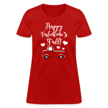 Load image into Gallery viewer, Happy Valentines Day Yall Country Southern Womens Tshirt - red