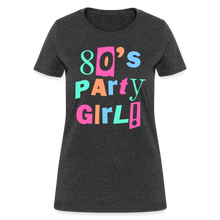 Load image into Gallery viewer, Women&#39;s 80s Party Girl 1980s Retro Costume T-Shirt - heather black