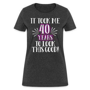 Womens Took Years Birthday Shirt - heather black