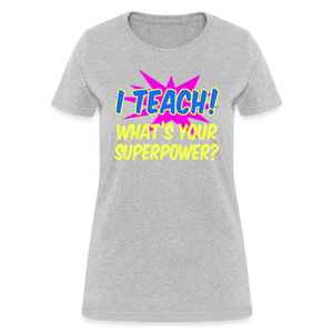 Womens Pink Explosion I Teach Superpower Appreciation T-Shirt - heather gray