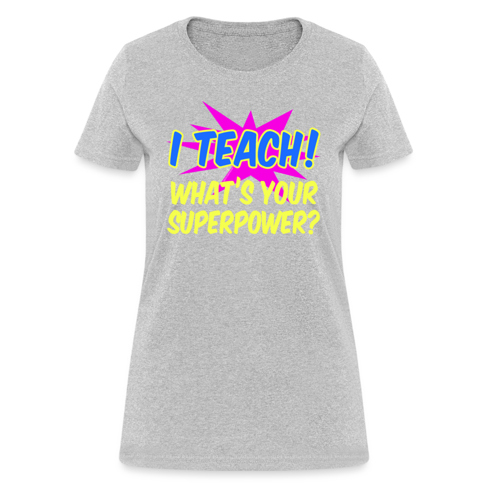 Womens Pink Explosion I Teach Superpower Appreciation T-Shirt - heather gray