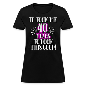 Womens Took Years Birthday Shirt - black