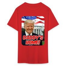 Load image into Gallery viewer, Daddys Home President Donald Trump Inauguration T-Shirt - red