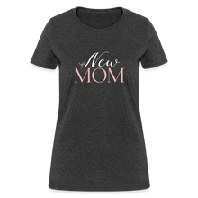 Load image into Gallery viewer, Women&#39;s Pretty Script New Mom T-Shirt - heather black