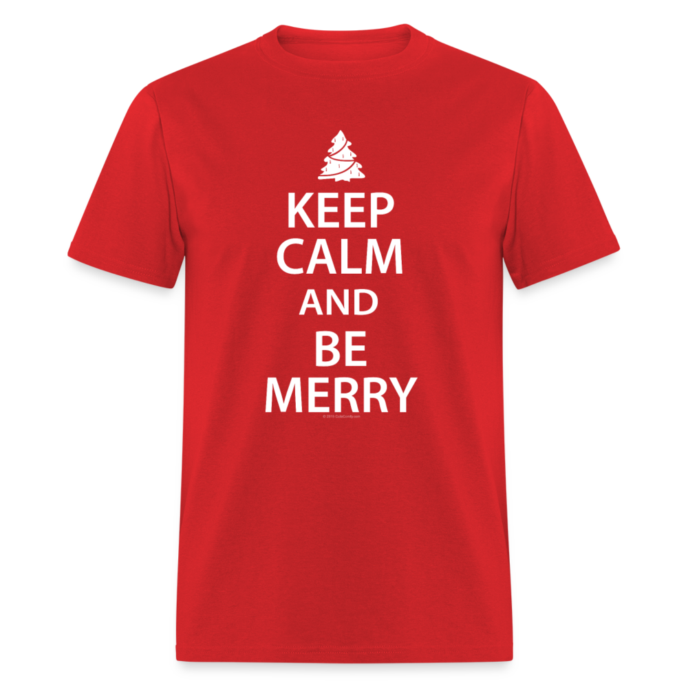 Keep Calm and Be Merry Christmas Shirt - red