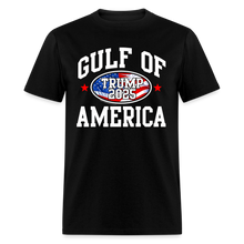 Load image into Gallery viewer, Gulf of USA America Trump 2025 Patriotic Flag Donald Trump T-Shirt - black