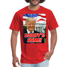 Load image into Gallery viewer, Daddys Home President Donald Trump Inauguration T-Shirt - red