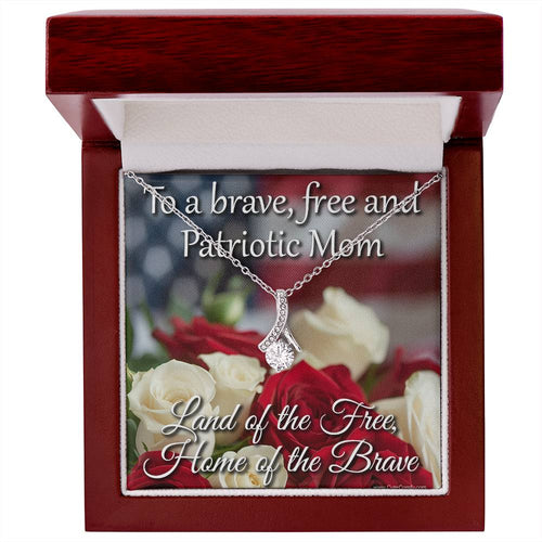 Patriotic Mothers Day Gift for Mom, Land of the Free Home of the Brave Necklace Gift