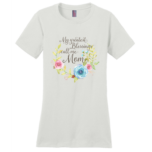 My Greatest Blessings Call Me Mom T-Shirt Mothers Day Gift
