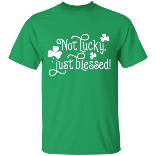 St Patricks Day Christian T-Shirt for Women Men Unisex Not Lucky Just Blessed Shirt