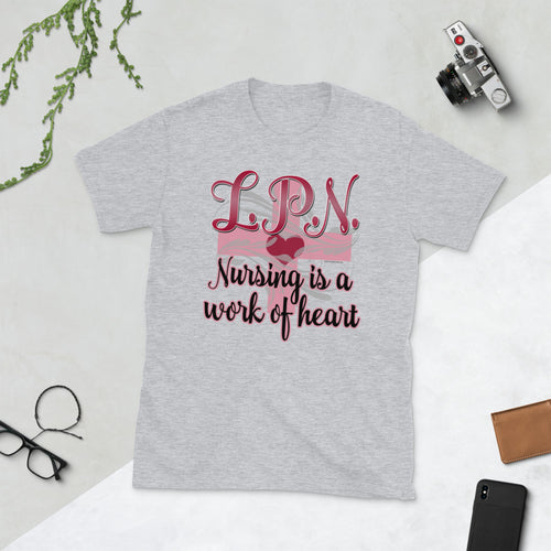 LPN Nursing is a Work of Heart Cute Nurse T-Shirt