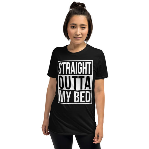 Straight Outta My Bed Funny Lazy T-Shirt