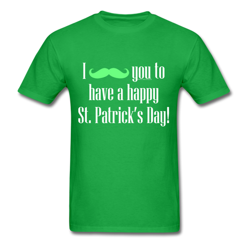 I Mustache You to have a Happy St. Patrick's Day T-Shirt - bright green